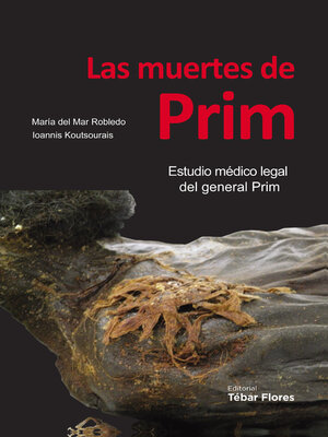 cover image of Las muertes de Prim. Estudio médico legal del general Prim